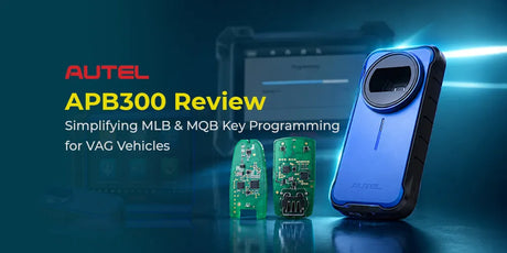 Autel APB300 Review: Simplifying MLB &amp; MQB Key Programming for VAG Vehicles