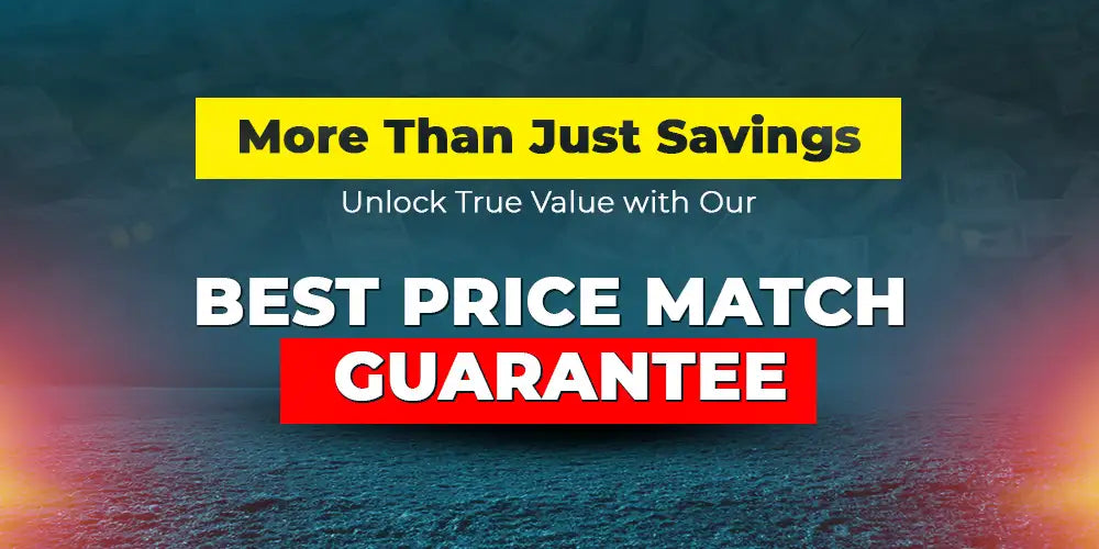 Why Our Best Price Match Guarantee Means More Than Just Savings
