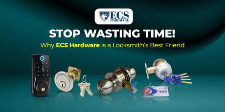 Stop Wasting Time: Why Locksmiths Are Switching Exclusively to ECS HARDWARE