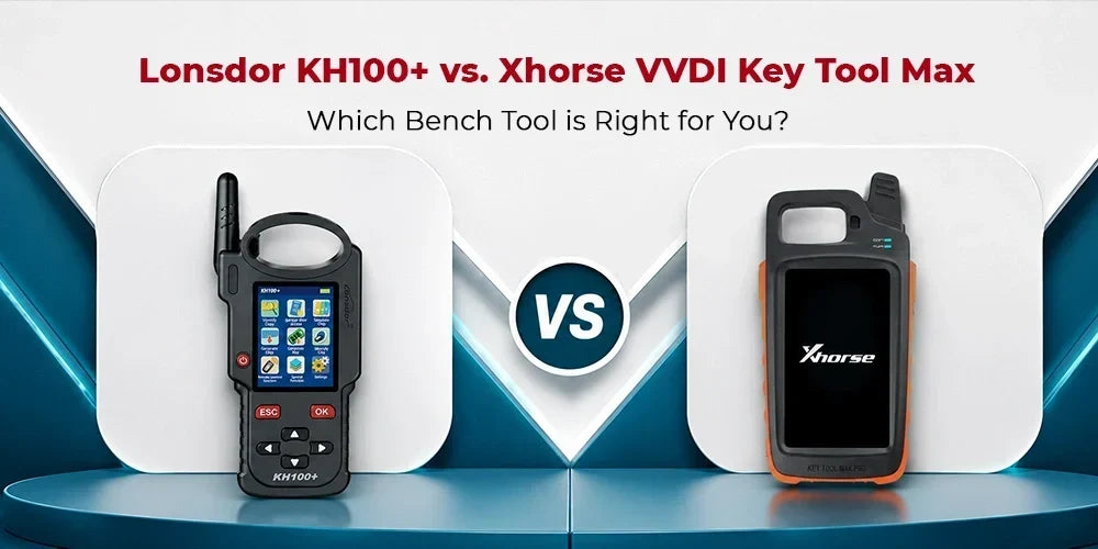 Lonsdor KH100+ vs. Xhorse VVDI Key Tool Max Pro: Which Bench Tool Is Right for Your Locksmith Shop?