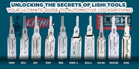 Unlocking the Secrets of Lishi Tools: Your Ultimate Guide