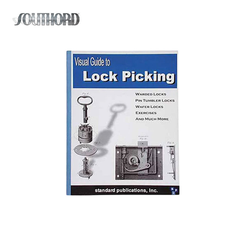 SouthOrd - 978806 - Visual Guide to Lock Picking